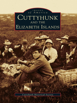 Cuttyhunk Historical Society - Cuttyhunk and the Elizabeth Islands