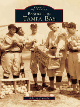 De Quesada - Baseball in Tampa Bay