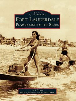 Drury - Fort Lauderdale: playground of the stars