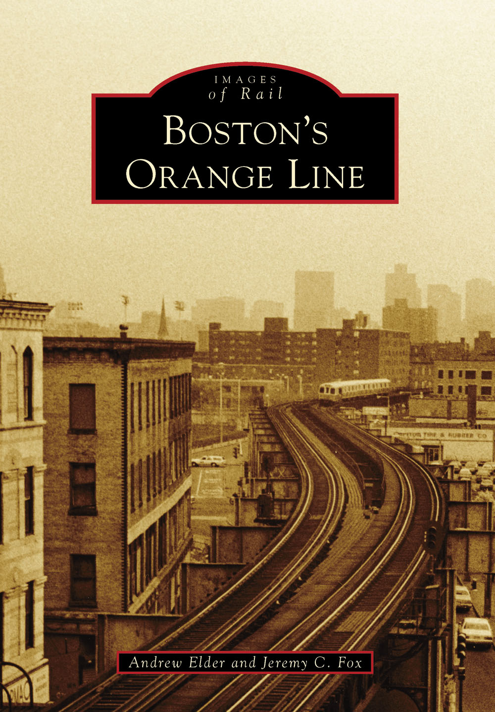 IMAGES of Rail BOSTONS ORANGE LINE ON THE COVER A 1986 photograph shows an - photo 1