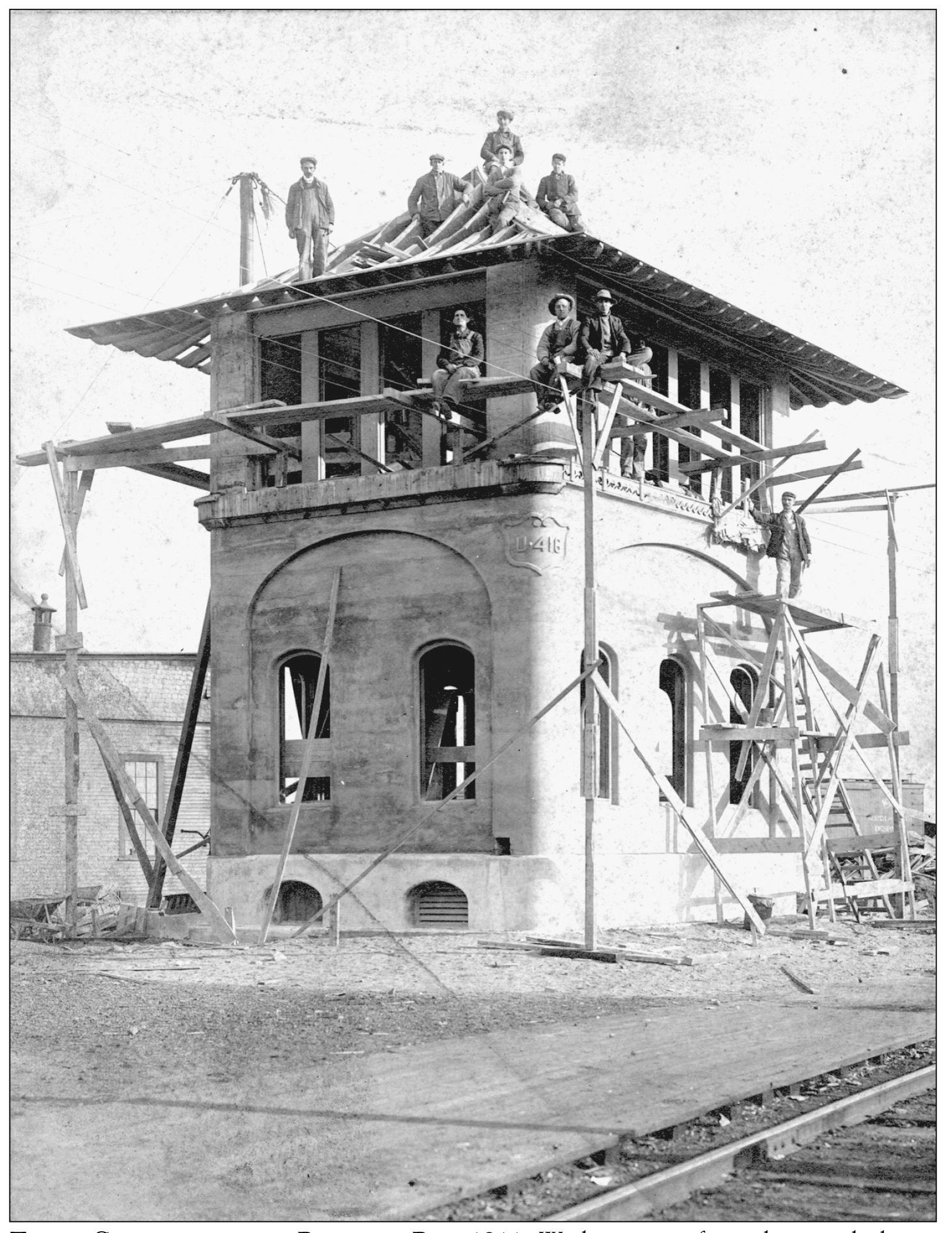 TOWER CONSTRUCTION AT BUZZARDS BAY 1911 Workmen pose for a photograph during - photo 10