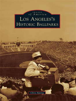 Epting Los Angeless Historic Ballparks