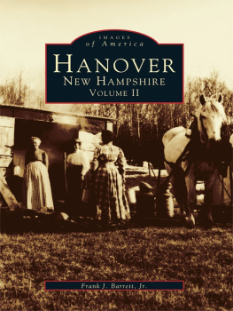 Frank J. Barrett Jr - Hanover, New Hampshire. Volume II