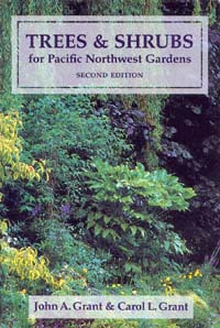 title Trees and Shrubs for Pacific Northwest Gardens author Grant - photo 1