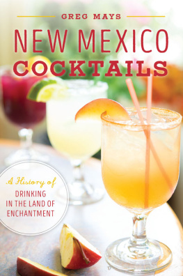 Mays - New Mexico cocktails: a history of drinking in the Land of Enchantment