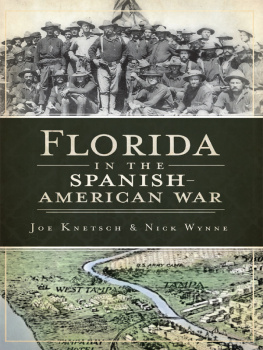 Wynne Nick - Florida in the Spanish-American War