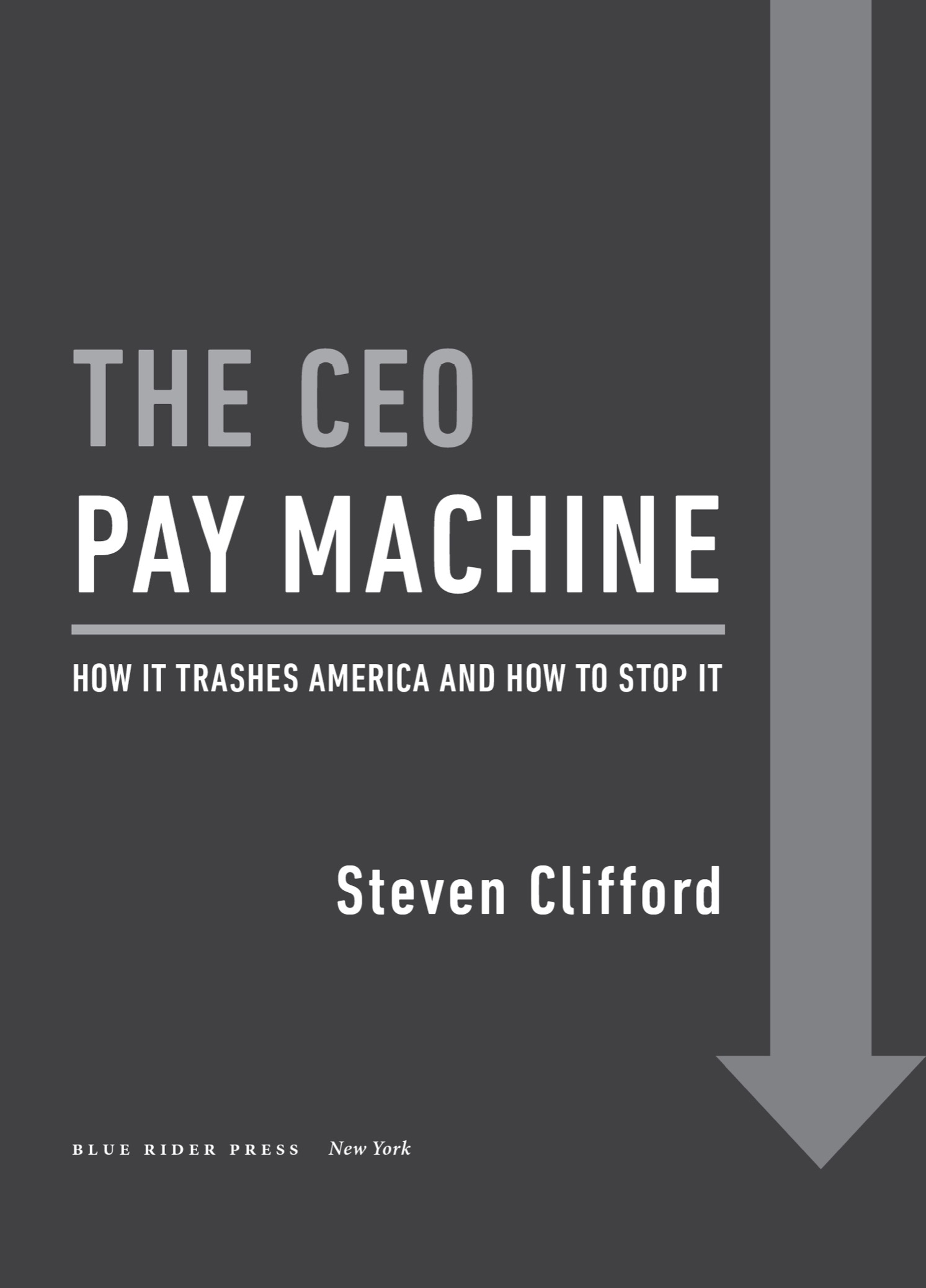 The CEO pay machine how it trashes America and how to stop it - image 2