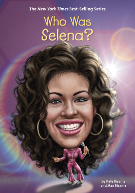 Bisantz Kate - Who Was Selena?