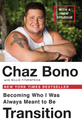 Bono Chaz - Transition: becoming who i was always meant to be