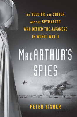 Boone John P. - MacArthurs spies: the soldier, the singer, and the spymaster who defied the Japanese in World War II