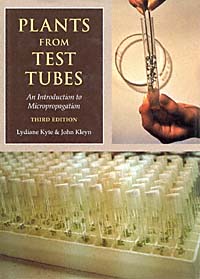 title Plants From Test Tubes An Introduction to Micropropagation - photo 1