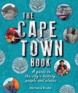 Brodie - The Cape Town book: a guide to the citys history, people and places