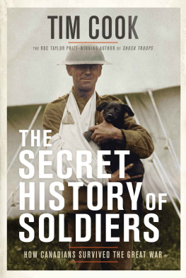 Canada. Canadian Armed Forces The secret history of soldiers: how Canadians survived the Great War
