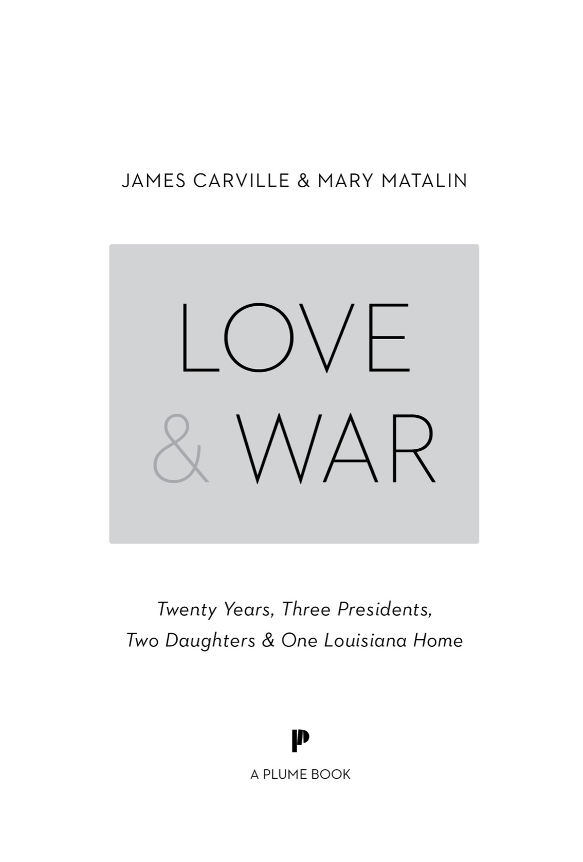 Love war twenty years three presidents two daughters and one Louisiana home - image 2