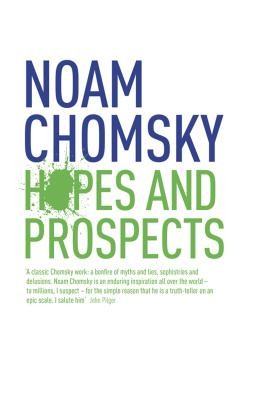 Chomsky Hopes and Prospects