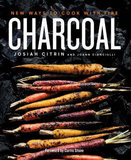 Cianciulli JoAnn - Charcoal: new ways to cook with fire