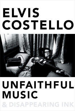 Costello - Unfaithful Music & Disappearing Ink