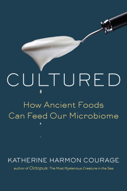 Courage Cultured: how ancient foods can feed our microbiome