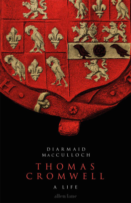 Cromwell Thomas - Thomas Cromwell: a life