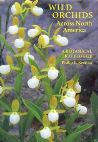 title Wild Orchids Across North America A Botanical Travelogue author - photo 1