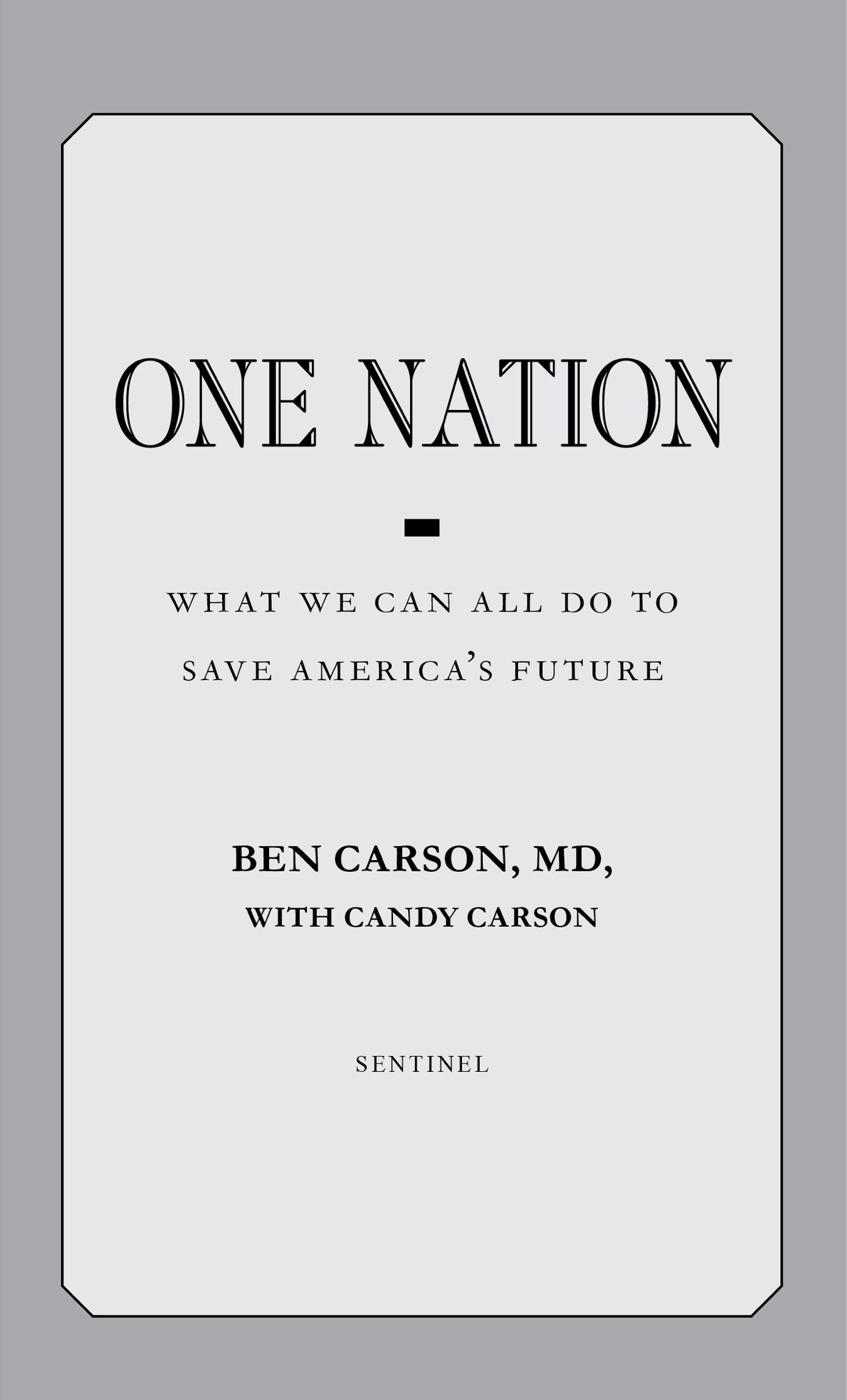 One Nation What We Can All Do to Save Americas Future - image 1