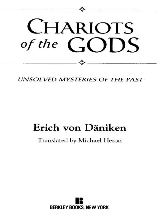 Berkley Books by Erich von Dniken CHARIOTS OF THE GODS SIGNS OF THE GODS - photo 1