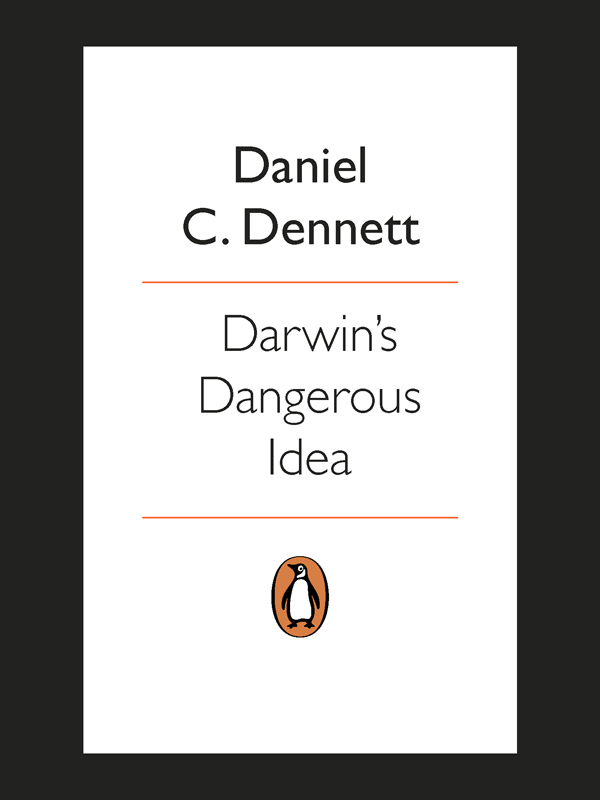Darwins dangerous idea evolution and the meanings of life - image 5