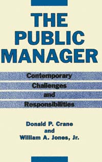 title The Public Manager Contemporary Challenges and Responsibilities - photo 1