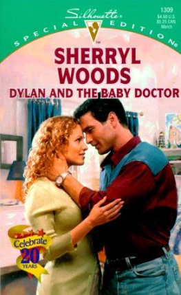 Sherryl Woods - Dylan And The Baby Doctor