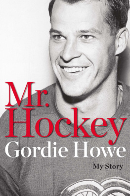 Howe - Mr. hockey: my story