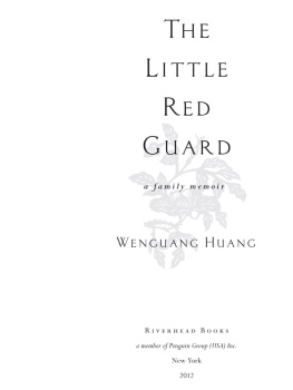Huang family - The little red guard: a family memoir