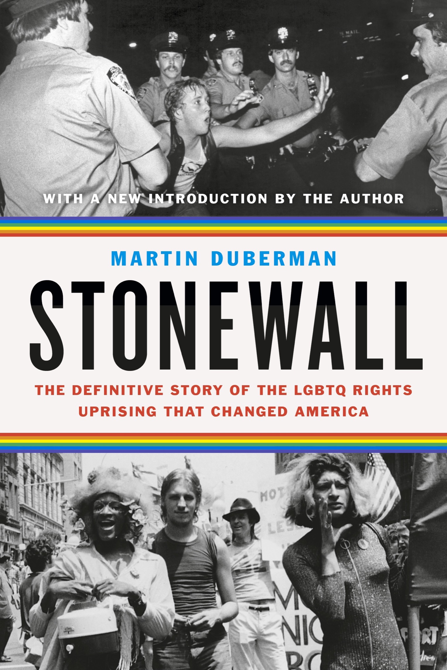 PRAISE FOR STONEWALL ONE OF THE MOST IMPORTANT BOOKS ABOUT LESBIANS AND GAYS - photo 1