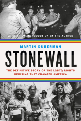 Duberman - Stonewall: the definitive story of the LGBTQ rights uprising that changed America