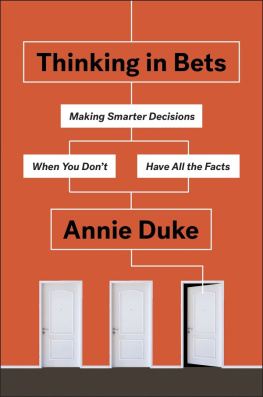 Duke - Thinking in bets: making smarter decisions when you dont have all the facts