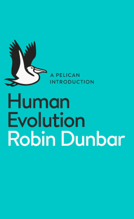 Dunbar - Human Evolution: A Pelican Introduction