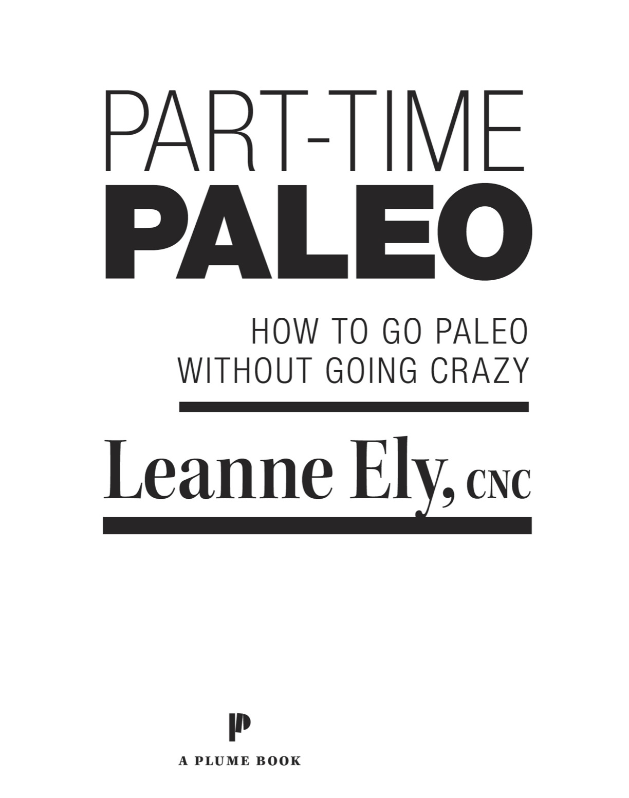 Part-time paleo how to go paleo without going crazy - image 2