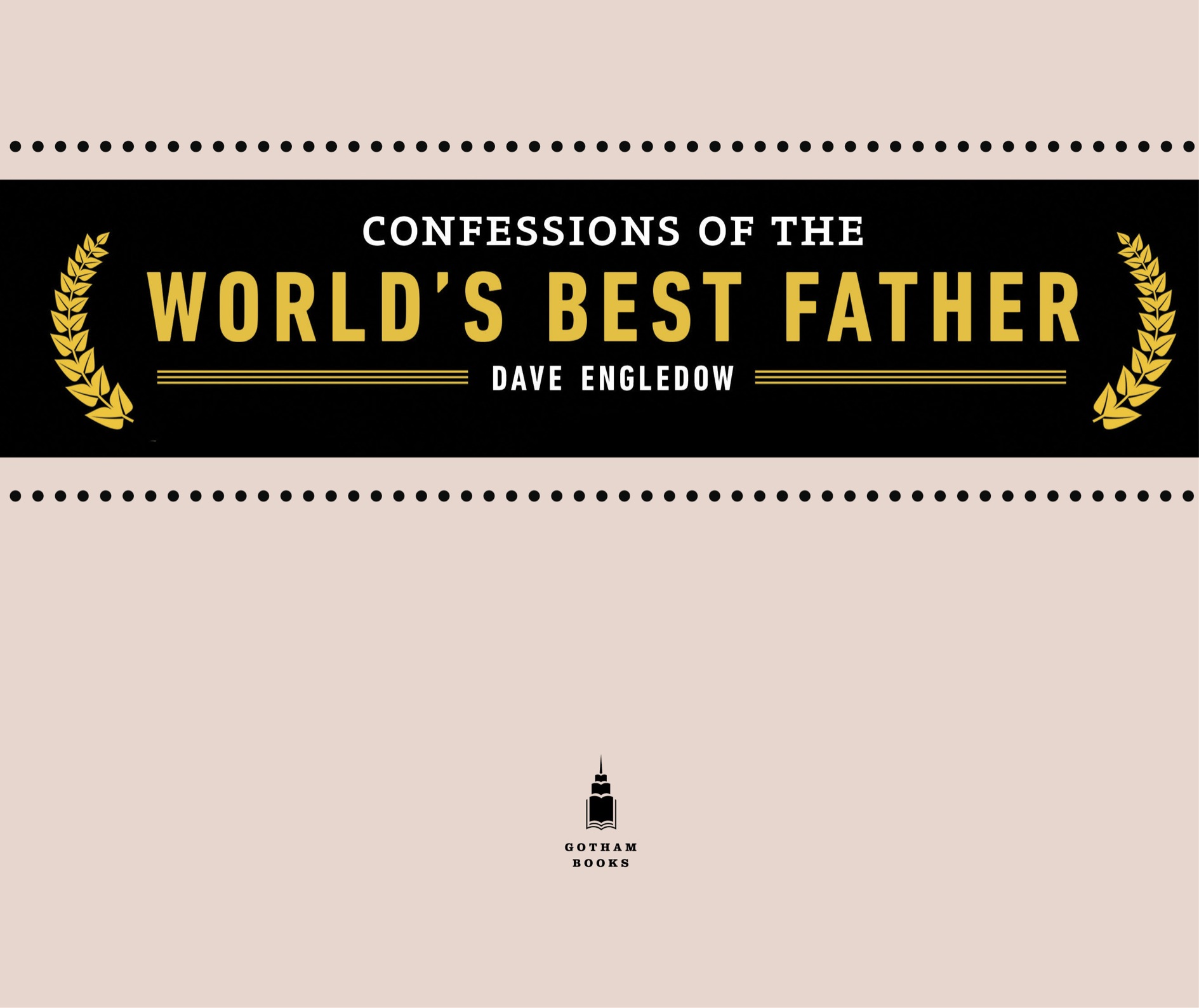 Confessions of the Worlds Best Father - image 2