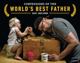 Engledow Confessions of the Worlds Best Father