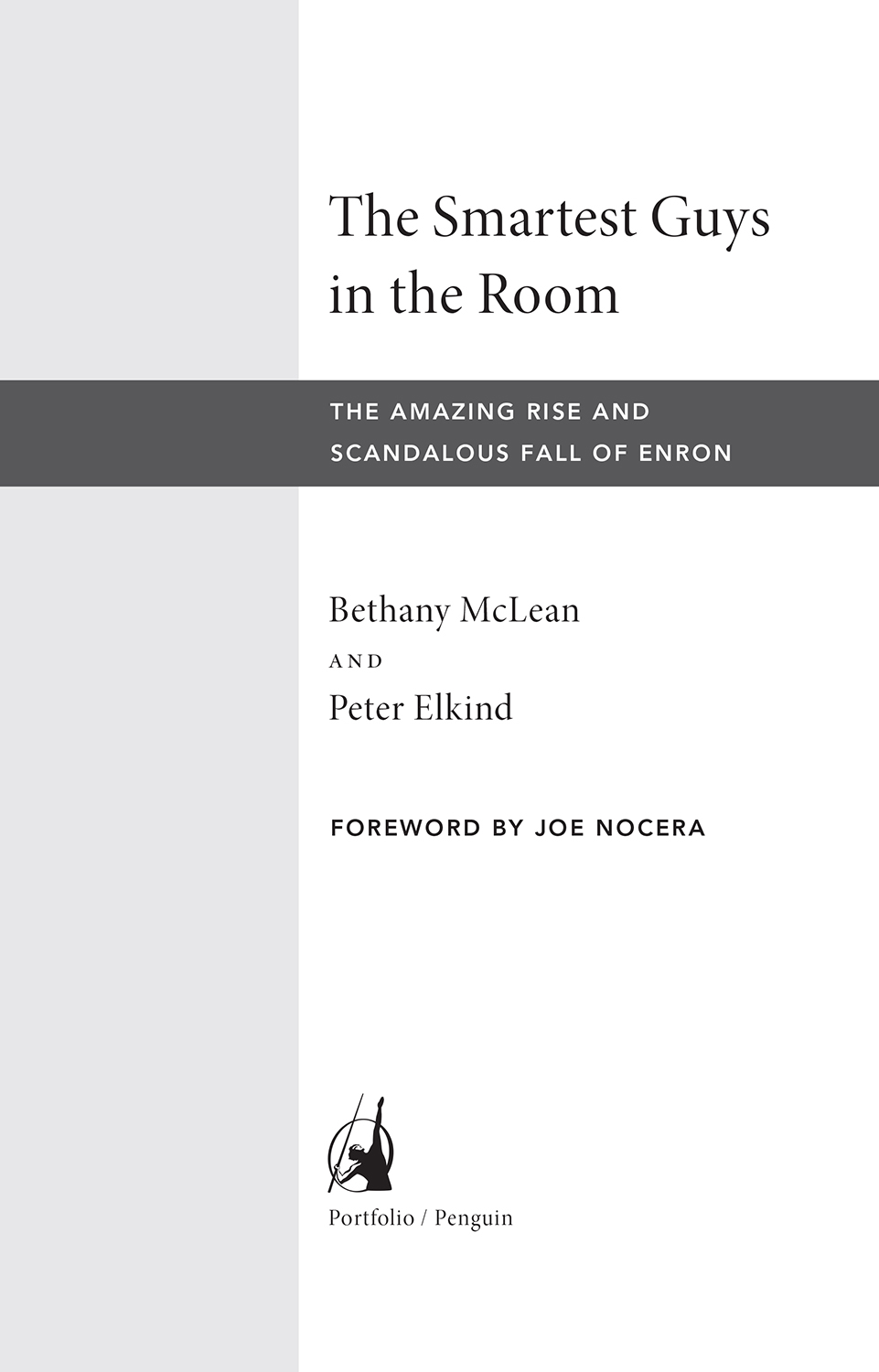 The smartest guys in the room the amazing rise and scandalous fall of Enron - image 2