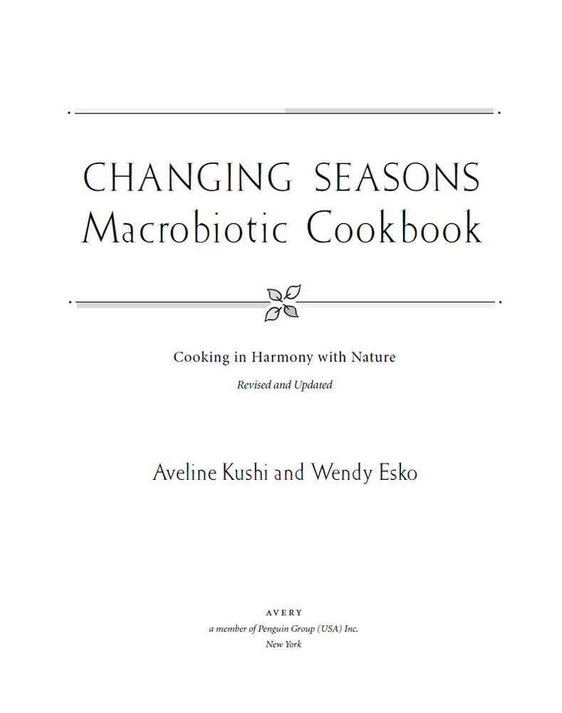 OTHER AVERY BOOKS ABOUT MACROBIOTICS American Macrobiotic Cuisine Meredith - photo 1