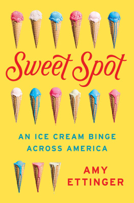 Ettinger Sweet spot: an ice cream binge across America