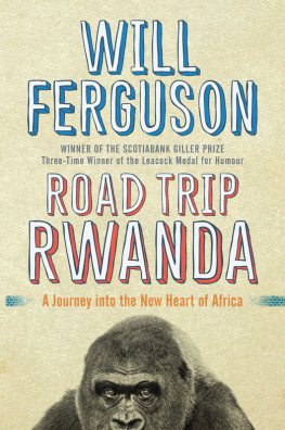 Ferguson - Road trip Rwanda: a journey into the new heart of Africa