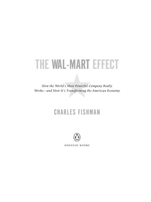 Table of Contents Glowing reviews for The Wal-Mart Effect The strength of - photo 1