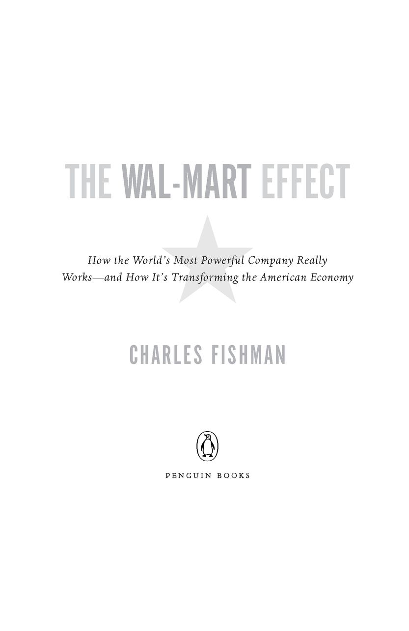 Table of Contents Glowing reviews for The Wal-Mart Effect The strength of - photo 2