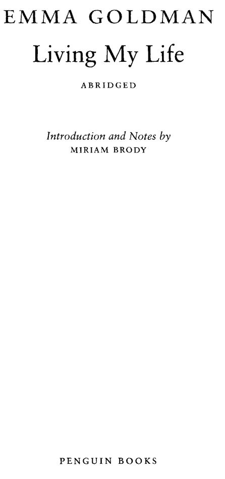 Introduction I RED EMMA WRITES HER LIFE The most dangerous woman in America - photo 3