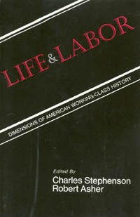 title Life and Labor Dimensions of American Working-class History SUNY - photo 1