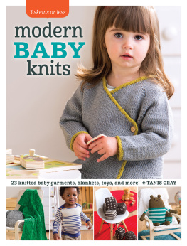 Gray 3 Skeins or Less: Modern Baby Knits