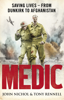 Great Britain. Army - Medic: saving lives, from Dunkirk to Afghanistan