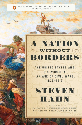 Hahn A nation without borders: the United States and its world in an age of civil wars, 1830-1910