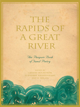 Holmstrom Lakshmi The Rapids of a Great River The Penguin Book of Tamil Poetry